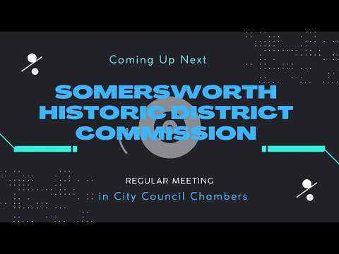 Somersworth NH Historic District Commission on May 27, 2026