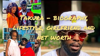 Takura - Rise to fame, Girlfriend, number of kids, cars, house, albums, awards & net worth.