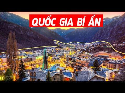 Video: Những địa điểm Thú Vị Của Andorra