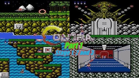 Contra Part 1 Stage 1, 2 and 3 - Playthrough Adventures
