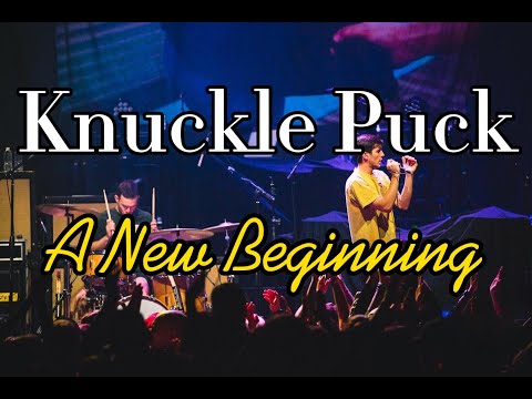 Knuckle Puck - A New Beginning (Sub. Español)