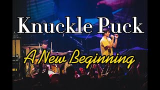 Knuckle Puck - A New Beginning (Sub. Español)