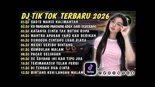 Download lagu DJ TIKTOK TERBARU 2026 || DJ GADIS MANIS KALIMANTAN 🎵 DJ CINTA DARI SEBERANG 🎵 FULL ALBUM❗❗❗