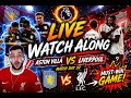 ASTON VILLA v LIVERPOOL LIVE WATCHALONG With Hickson #liverpool #premierleague