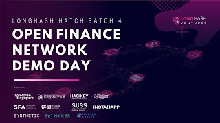 LongHash Ventures- Open Finance Network Demo Day