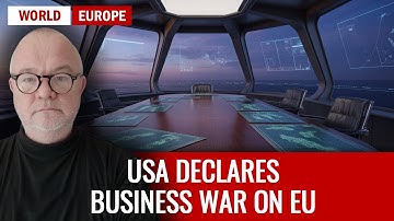 De VS verklaren de oorlog aan de EU op zakelijk gebied, Brussel bereidt zich voor op een grote br...