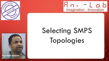 SMPS topology selection method II In Hindi II Ani-Lab