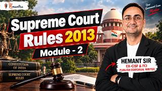 Supreme Court Rules 2013 | Module 2 🔥 | SCI JCA 2026 Preparation | HeMantra