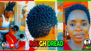 ROUGH DREAD: JINSI YA KUANZA KUTENGENEZA ROUGH DREAD | How To Do Rough Dread.|| 📱 255712644008