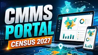Part 05 | CMMS Portal Made Easy | Digital Census 2027 Core Concepts Explained
