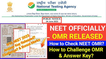 NEET 2023 Official OMR & Answer Key Published by NTA Finally || How to Check OMR | How to Challenge?