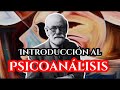 Freud, Una Introducción al Psicoanálisis