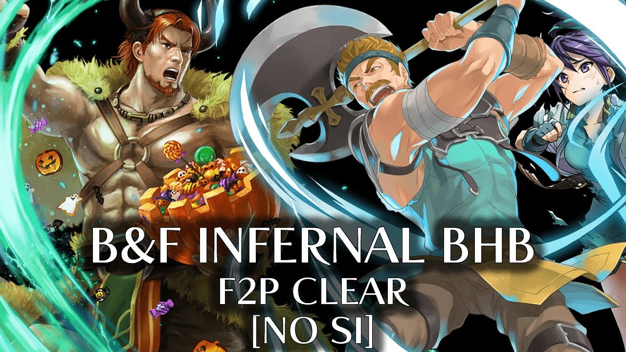 Bartre & Fir Infernal BHB - F2P Clear [No SI] - Fire Emblem Heroes