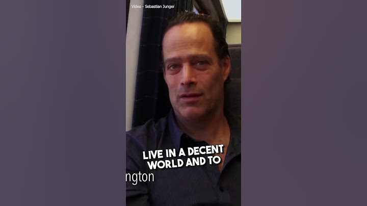 Do this to be a great war reporter l Tribe Author Sebastian Junger explains