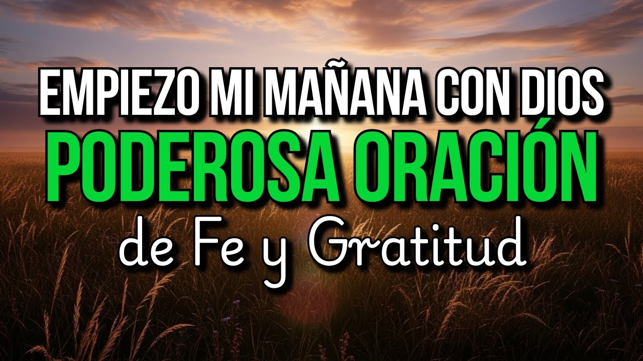 EMPEZAR EL DÍA EN LAS MANOS DE DIOS ES LA DECISIÓN MÁS SABIA DE CADA MAÑANA 🙏