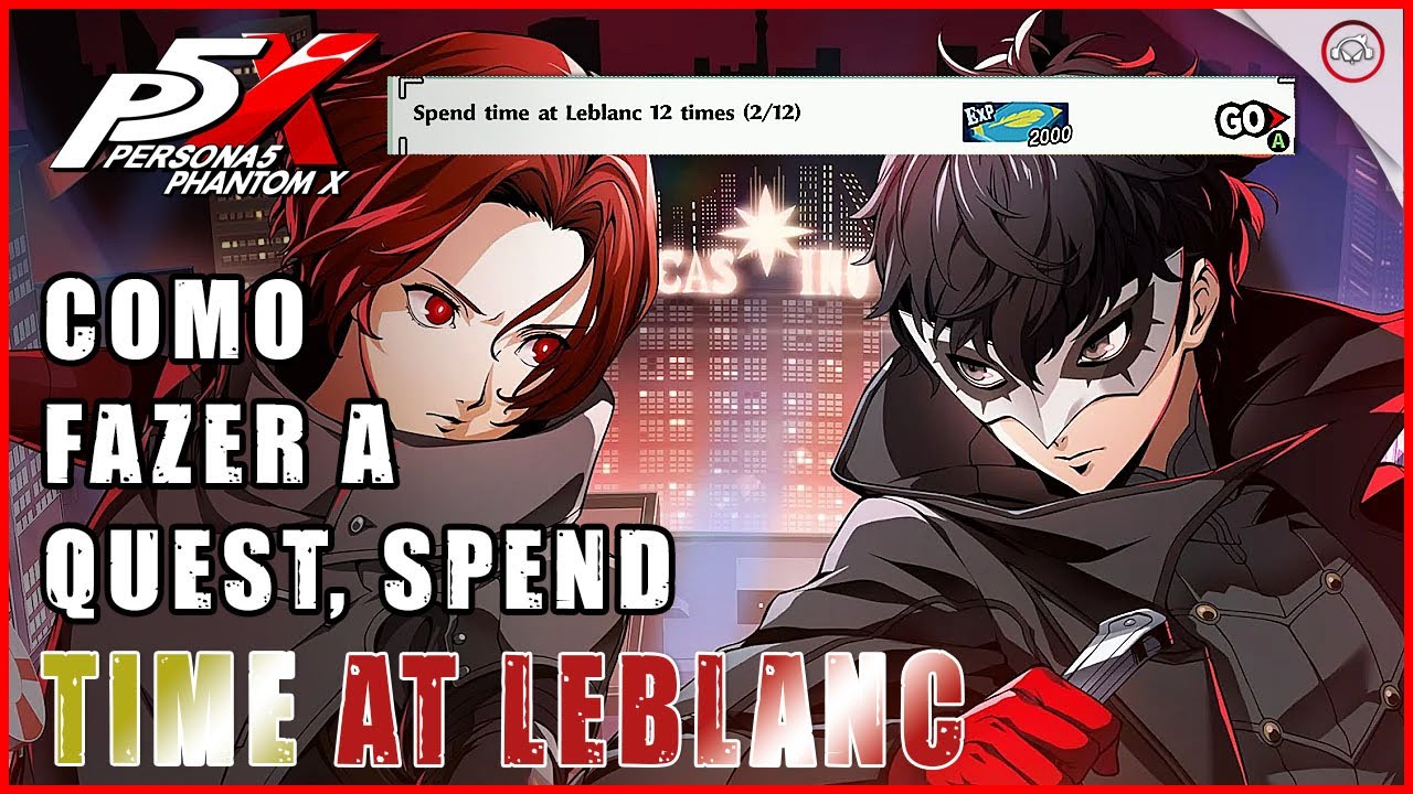Miniatura do vídeo Persona 5 Phantom X, Como fazer a missão Spend time at Leblanc 12 times | Super-Dica