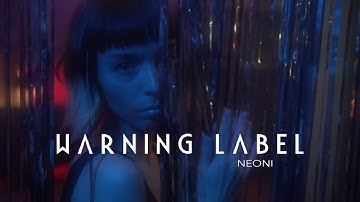 NEONI - WARNING LABEL (Official Lyric Video)