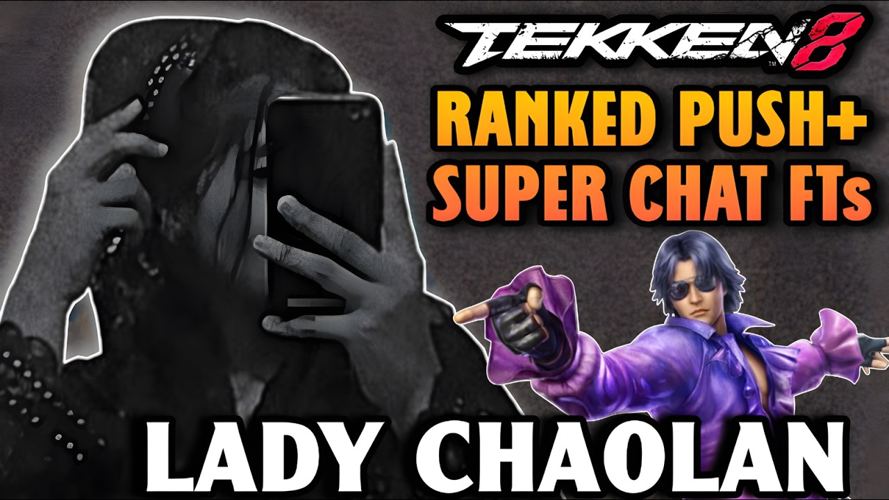 Lady Chaolan💜| WEEKEND GRIND + SuperChat FTs FUN 💙| Lee Chaolan Tekken 8 Ranked Live 🔥| 