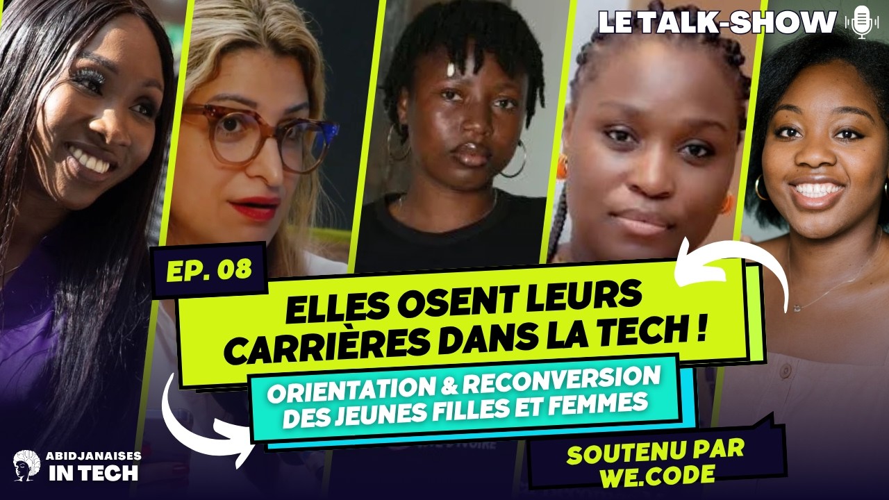 🎬 Épisode 8 — Elles osent leurs carrières dans la Tech ! (Lancement du Guide Osez le numerique !)