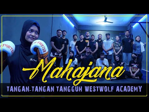 TANGAN-TANGAN TANGGUH WESTWOLF ACADEMY | MAHAJANA #EPS18