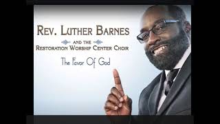 Video thumbnail of "Gods Grace - Rev. Luther Barnes & Restoration Worship Center Choir    instrumental"