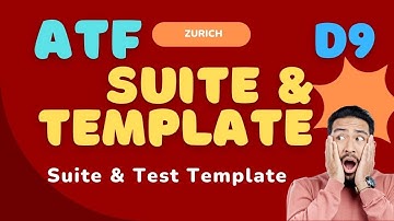 Test Suite & Test Template - Automated Test Framework - D9