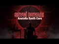 Sevgi Duvarı Alternative Rock Cover Anatolia Synth Core 