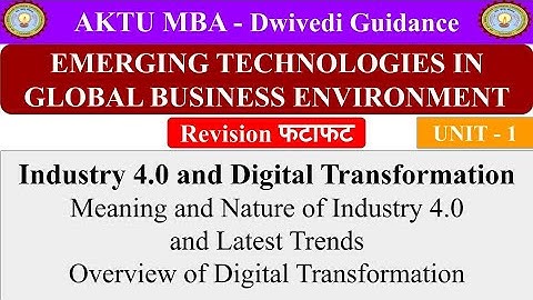 1| Emerging Technologies in Global Business Environment unit 1, aktu mba 4th sem, aktu mba exam