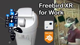 Can VR Blender be Useful - Freebird XR and real design tasks.
