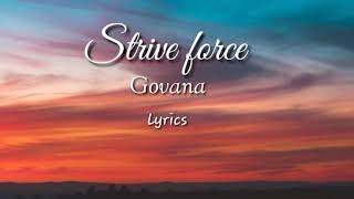 Govana - Strike Force (Lyrics)