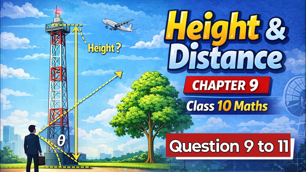 Class 10 Trigonometry Ex 9.1 Q 9 to 11 🔥  त्रिकोणमिति के कुछ अनुप्रयोग प्रश्नावली 9.1 प्रश्न 9 से 11