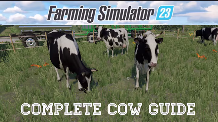 Farming Simulator 23- Cows Guide