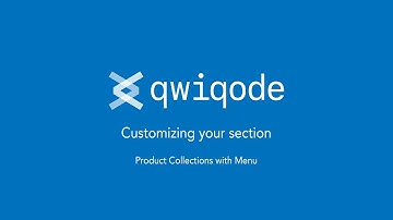 Product Collections With Menu Shopify section by qwiqode (Tutorial)