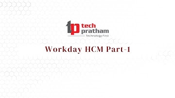 Workday HCM Part 1 by Trinadh Sir