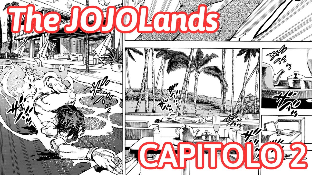TheJOJOlands - VECCHI AMICI RITORNANO! - Capitolo 2
