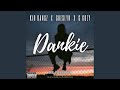 Dankie (feat. Kid Bangz, Cheslyn & C Cozy)