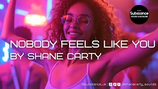 Shane Carty - Nobody Feels Like You