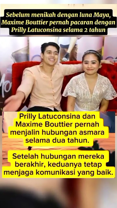 Maxime bouttier dan prilly latuconsina tetap menjaga komunikasi yang baik#viral #shorts #fyp
