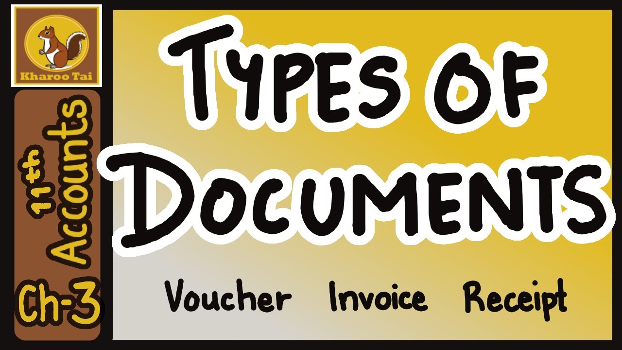 Types of Accounting Documents Ch 32.1 11th Accounts Kharoo Tai