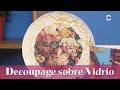 Aprenda y Venda -Decoupage sobre Vidrio Craquelado