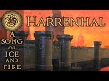 Harrenhal p2 history of horror  a song of ice and fire  house of the dragon