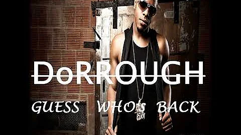 Dorrough - Guess Who's Back (Audio) (Explicit)