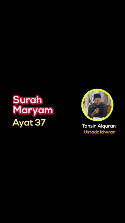 Surah Maryam ayat 37 #surahmaryam #shorts #quran #fyp #ngaji #maryam #fy  #shortvideo #murottal