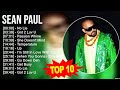 Sean paul 2023 mix  top 10 best songs  greatest hits  full album