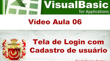 TELA DE LOGIN COM CADASTRO DE USUARIO EM EXCEL VBA - PARTE 06