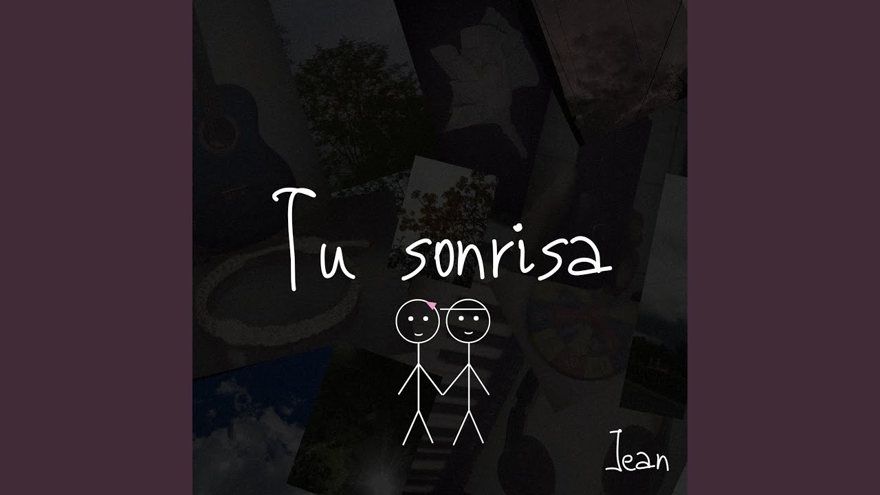 Watch Tu sonrisa on YouTube Watch Tu sonrisa on YouTube