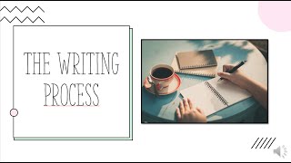 The Writing Process