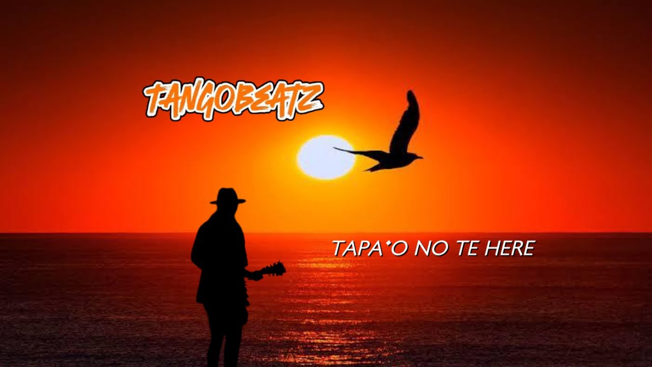 TangoBeatz - Tapa'o No Te Here