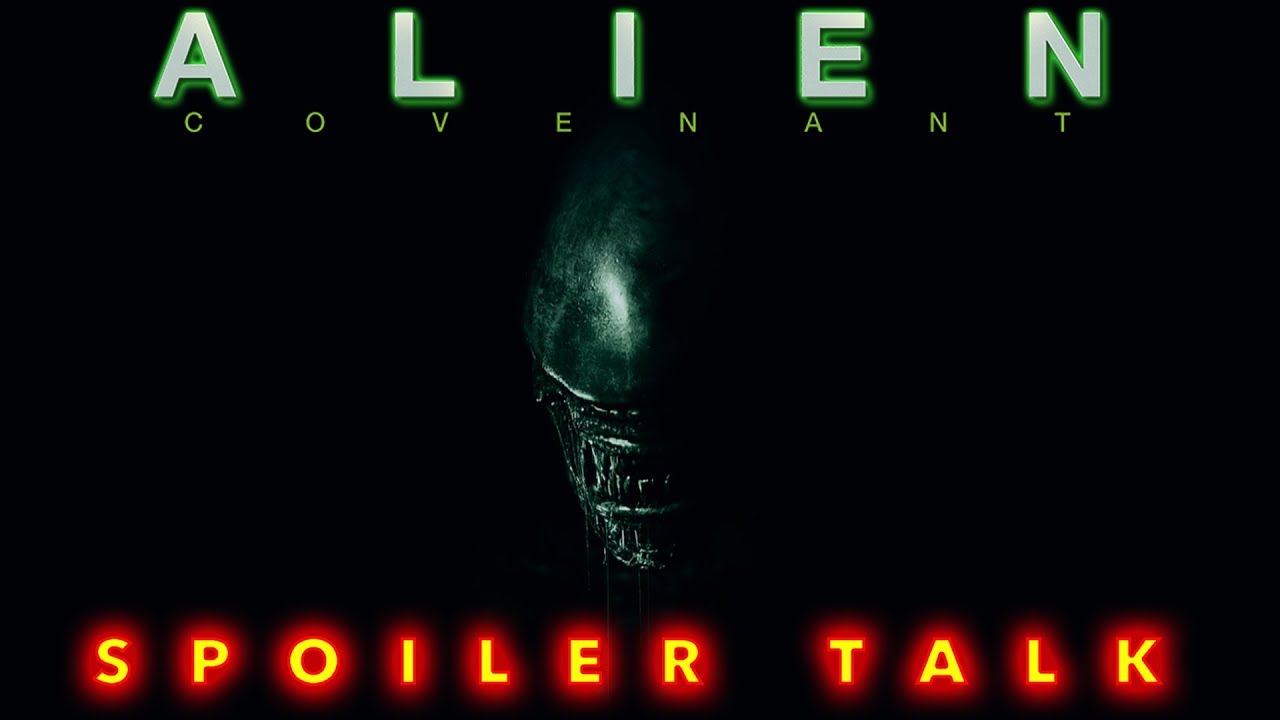 Alien Covenant Spoiler Talk & Autopsy (Movie Night Crew) hangouts on air alternative
