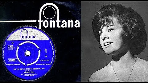 Lorraine Gray - ARE YOU GETTING TIRED OF YOUR LITT...